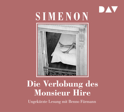 Die Verlobung des Monsieur Hire von Fürmann,  Benno, Osterwald,  Grete, Simenon,  Georges