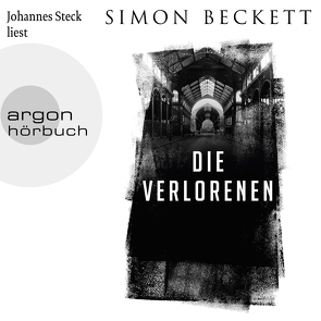 Die Verlorenen von Beckett,  Simon, Längsfeld,  Sabine, Steck,  Johannes, Witthuhn,  Karen