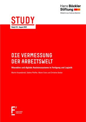 Die Vermessung der Arbeitswelt von Evers,  Maren, Gerber,  Christine, Krzywdzinski,  Martin, Pfeiffer,  Sabine