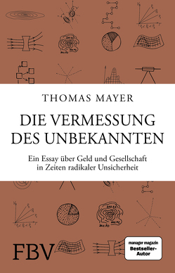 Die Vermessung des Unbekannten von Mayer,  Thomas