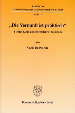 „Die Vernunft ist praktisch“. von De Pascale,  Carla