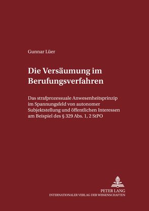 Die Versäumung im Berufungsverfahren von Lüer,  Gunnar