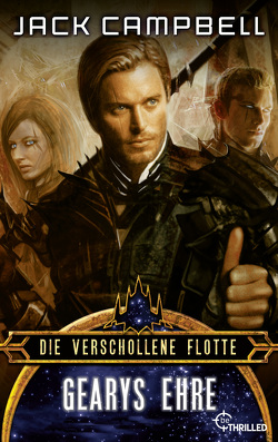 Die verschollene Flotte: Gearys Ehre von Campbell,  Jack, Sander,  Ralph