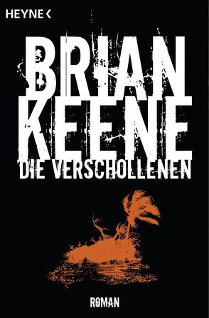 Die Verschollenen von Keene,  Brian, Lungstrass-Kapfer,  Charlotte