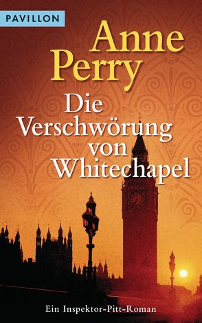 Die Verschwörung von Whitechapel von Perry,  Anne, Schatzhauser,  K.
