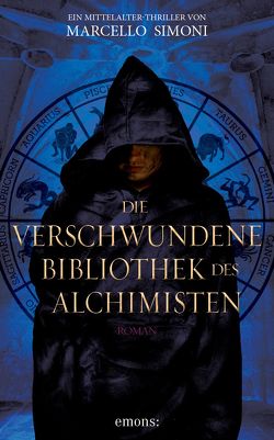 Die verschwundene Bibliothek des Alchimisten von Barbara Neeb,  Katharina Schmidt, Simoni,  Marcello