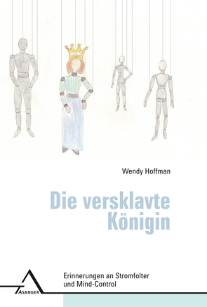 Die versklavte Königin von Breitenbach,  Gaby, Gehlhaar,  Katrin, Hoffman,  Wendy