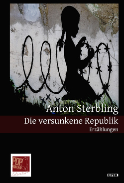 Die versunkene Republik von Sterbling,  Anton