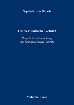 Die vertrauliche Geburt von Marsch,  Sophie-Kristin