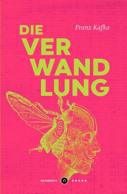 Die Verwandlung ★★★★★ Neomorph Design-Edition (Smart Paperback) von Kafka,  Franz, Verlag,  Neomorph