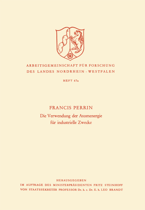 Die Verwendung der Atomenergie für industrielle Zwecke von Perrin,  Francis