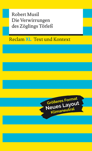 Die Verwirrungen des Zöglings Törleß. Textausgabe mit Kommentar und Materialien von Ladenthin,  Volker, Leis,  Mario, Musil,  Robert