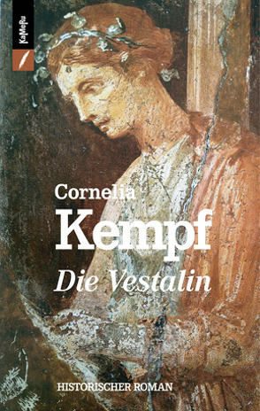 Die Vestalin von Kempf,  Cornelia
