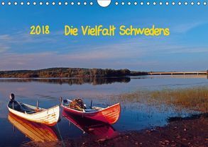 Die Vielfalt Schwedens (Wandkalender 2018 DIN A4 quer) von Pantke,  Reinhard