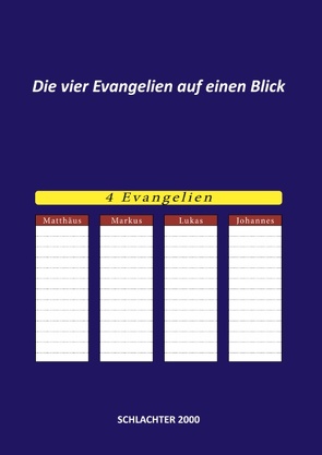 Die vier Evangelien auf einen Blick von Reimer,  Konstantin