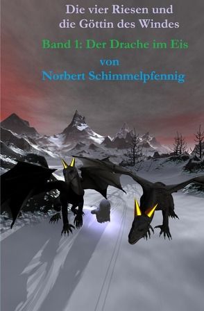 Die vier Riesen / Die vier Riesen und die Göttin des Windes von Schimmelpfennig,  Norbert