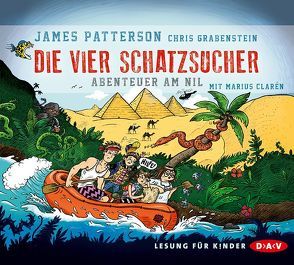 Die vier Schatzsucher – Teil 2: Abenteuer am Nil von Clarén,  Marius, Grabenstein,  Chris, Patterson,  James, Seuß,  Siggi