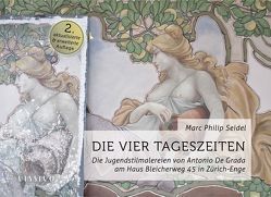 Die Vier Tageszeiten von Seidel,  Marc Philip