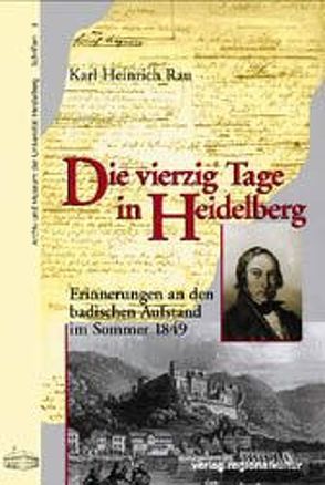 Die vierzig Tage in Heidelberg von Haupt,  Gabriele, Moritz,  Werner, Rau,  Karl H, Stier,  Bernhard, Wippermann,  Gerd