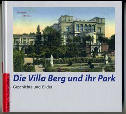 Die Villa Berg und ihr Park von Gohl,  Ulrich