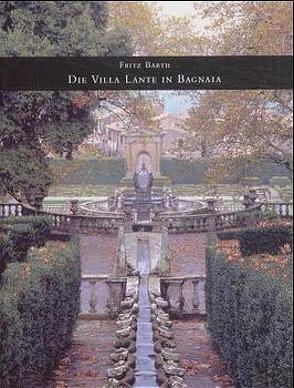 Die Villa Lante in Bagnaia von Barth,  Fritz