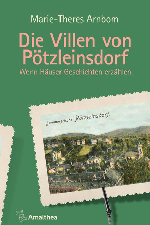 Die Villen von Pötzleinsdorf von Arnbom,  Marie-Theres