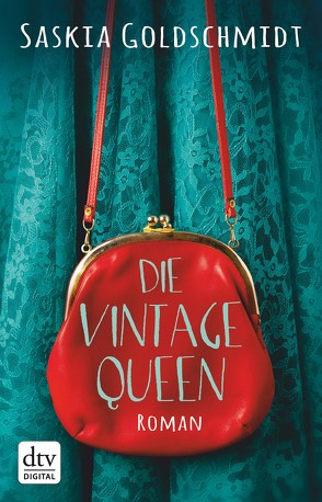 Die Vintage-Queen von Ecke,  Andreas, Goldschmidt,  Saskia