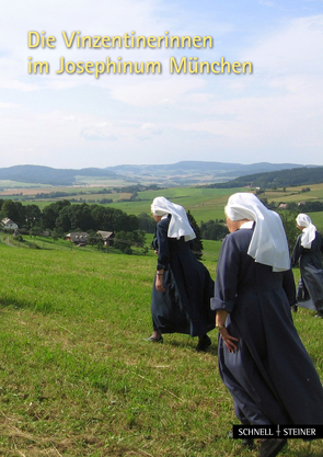 Die Vinzentinerinnen im Josephinum München von Brandl,  Anton, Eichholz,  Anita