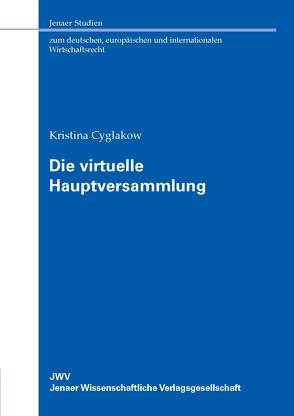 Die virtuelle Hauptversammlung von Cyglakow,  Kristina