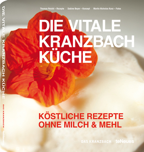 Die vitale Kranzbach Küche von Das Kranzbach