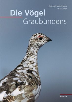 Die Vögel Graubündens von Meier-Zwicky,  Christoph