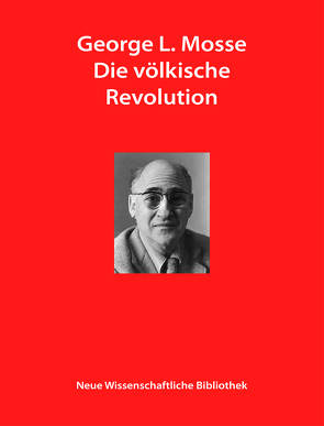 Die völkische Revolution von Becker,  Renate, Mosse,  George L.