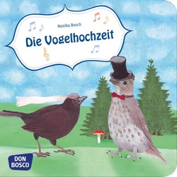 Die Vogelhochzeit. Mini-Bilderbuch. von Bosch,  Monika