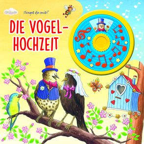Die Vogelhochzeit – Spieluhrbuch – Interaktives Pappbilderbuch mit Spieluhr für Kinder ab 2 Jahren
