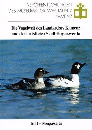 Die Vogelwelt des landkreises Kamenz und der kreisfreien Stadt Hoyerswerda von Siegfried,  Krüger, Zinke,  Olaf