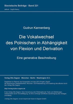 Die Vokalwechsel des Polnischen in Abhängigkeit von Flexion und Derivation von Kannenberg,  Gudrun