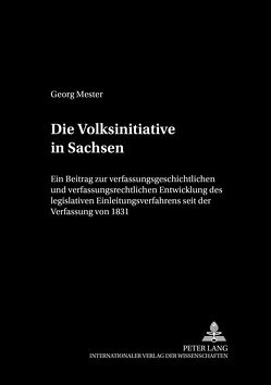 Die Volksinitiative in Sachsen von Mester,  Georg