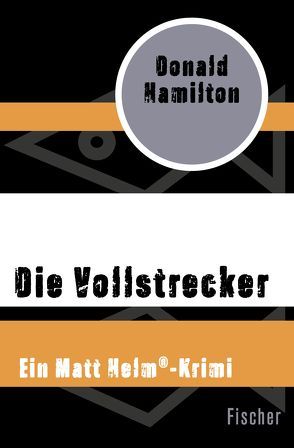 Die Vollstrecker von Baumann,  Bodo, Hamilton,  Donald