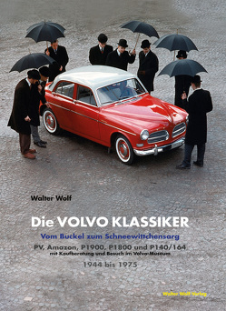 Die Volvo Klassiker von Tödt,  Oliver, Wolf,  Walter