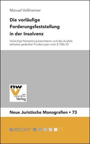 Die vorläufige Forderungsfeststellung in der Insolvenz von Volkheimer,  Manuel