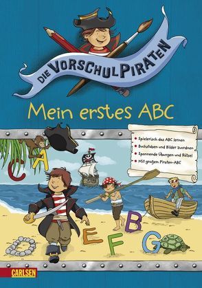 Die Vorschul-Piraten: Die Vorschul-Piraten – Das ABC von Sörensen,  Hanna, Velte,  Ulrich