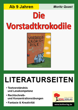 Die Vorstadtkrokodile – Literaturseiten von Quast,  Moritz