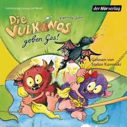 Die Vulkanos geben Gas! von Gehm,  Franziska, Kaminski,  Stefan, Schrank,  Gerald "Greulix"