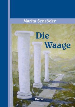 Die Waage von Schroeder,  Marita