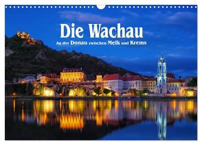 Die Wachau – An der Donau zwischen Melk und Krems (Wandkalender 2024 DIN A3 quer), CALVENDO Monatskalender von LianeM,  LianeM
