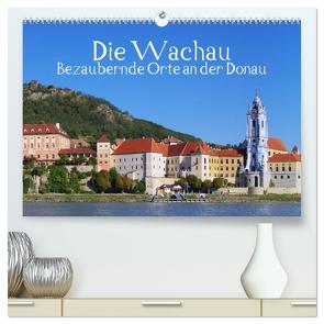 Die Wachau – Bezaubernde Orte an der Donau (hochwertiger Premium Wandkalender 2024 DIN A2 quer), Kunstdruck in Hochglanz von LianeM,  LianeM