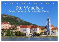 Die Wachau – Bezaubernde Orte an der Donau (Tischkalender 2024 DIN A5 quer), CALVENDO Monatskalender von LianeM,  LianeM