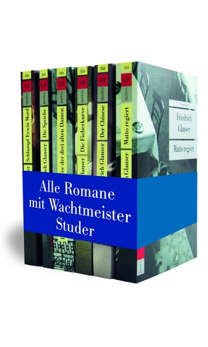 Die Wachtmeister-Studer-Romane von Glauser,  Friedrich
