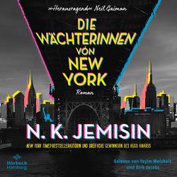 Die Wächterinnen von New York von Jacobs,  Dirk, Jemisin,  N.K., Meisheit,  Yesim, Mildner,  Benjamin