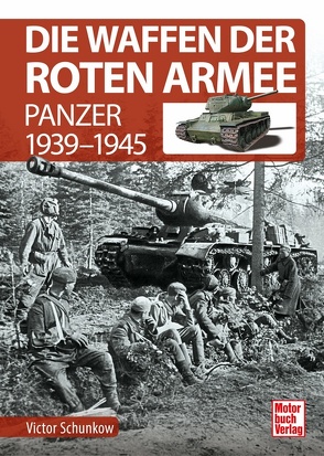 Die Waffen der Roten Armee von Schunkow,  Viktor